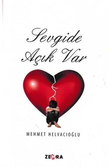 Sevgide Açık Var Sevgide Açık Var