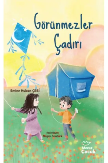 Görünmezler Çadırı Görünmezler Çadırı
