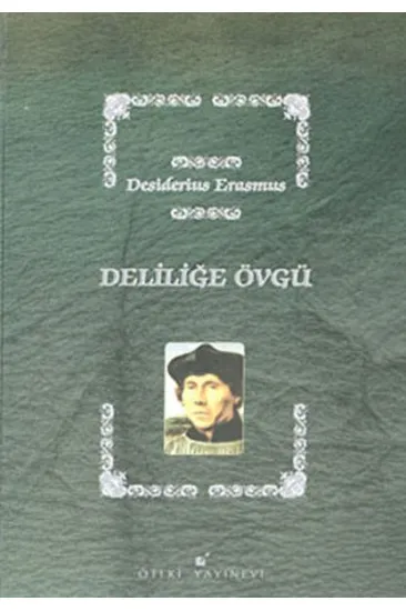 Deliliğe Övgü