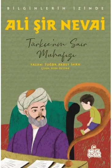 Ali Şir Nevai - Bilginlerin İzinde Ali Şir Nevai - Bilginlerin İzinde