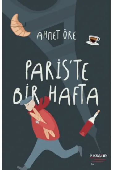 Paris’te Bir Hafta Paris’te Bir Hafta