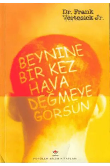 Beynine Bir Kez Hava Değmeye Görsün Beynine Bir Kez Hava Değmeye Görsün