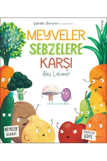 Meyveler Sebzelere Karşı Meyveler Sebzelere Karşı