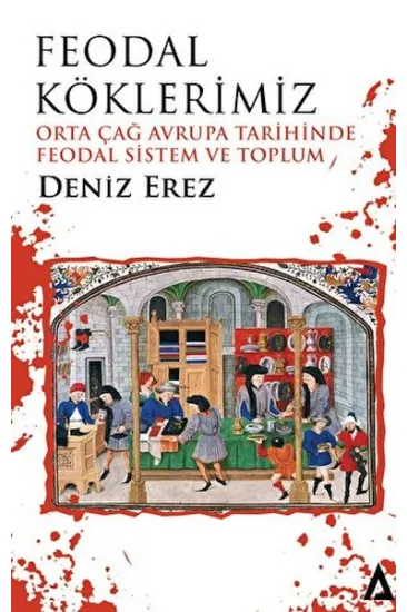 Feodal Köklerimiz