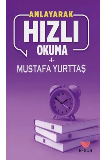Anlayarak Hızlı Okuma 1 Anlayarak Hızlı Okuma 1