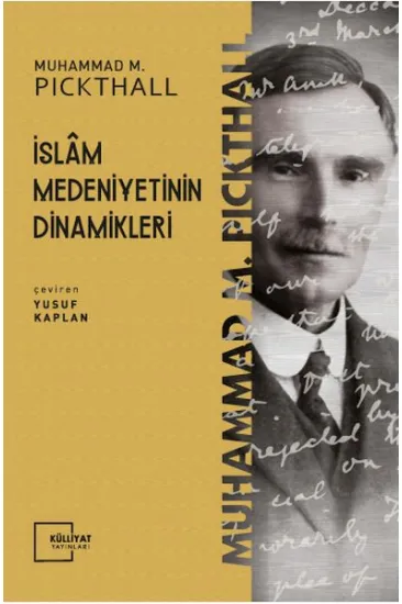 İslam Medeniyetinin Dinamikleri İslam Medeniyetinin Dinamikleri