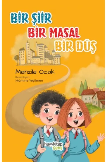 Bir Şiir Bir Masal Bir Düş Bir Şiir Bir Masal Bir Düş