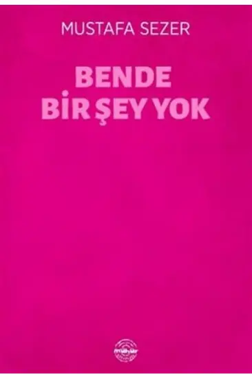 Bende Bir Şey Yok Bende Bir Şey Yok