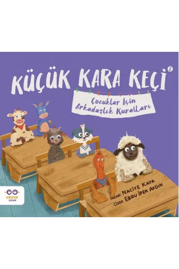 Küçük Kara Keçi 2 – Çocuklar İçin Arkadaşlık Kuralları Küçük Kara Keçi 2 – Çocuklar İçin Arkadaşlık Kuralları