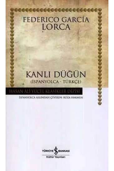 Kanlı Düğün - Hasan Ali Yücel Klasikleri (Ciltli)