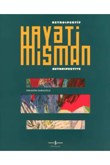 Hayati Misman - Retrospektif - Retrospective Hayati Misman - Retrospektif - Retrospective