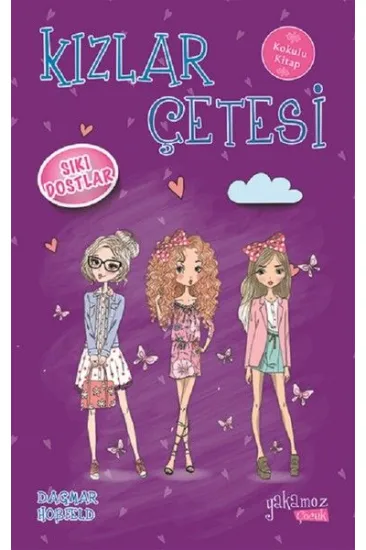 Kızlar Çetesi 3 - Sıkı Dostlar