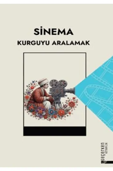 Sinema Kurguyu Aralamak Sinema Kurguyu Aralamak