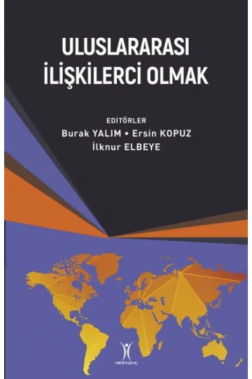 Uluslararası İlişkilerci Olmak