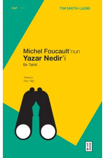 Michel Foucault’nun Yazar Nedir’i
