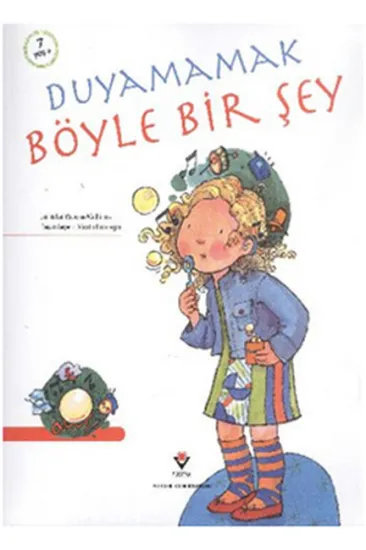 Duyamamak Böyle Bir Şey