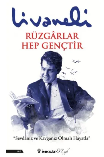 Rüzgarlar Hep Gençtir Rüzgarlar Hep Gençtir