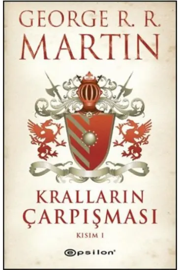 Kralların Çarpışması Kısım 1 / Buz ve Ateşin Şarkısı 2 Kralların Çarpışması Kısım 1 / Buz ve Ateşin Şarkısı 2