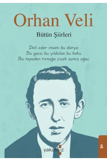 Orhan Veli - Bütün Şiirleri