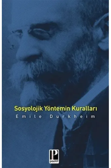 Sosyolojik Yöntemin Kuralları Sosyolojik Yöntemin Kuralları
