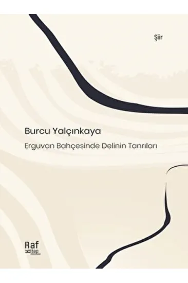Erguvan Bahçesinde Delinin Tanrıları
