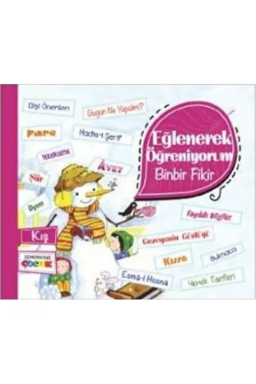 Eğlenerek Öğreniyorum - Binbir Fikir - Kış Eğlenerek Öğreniyorum - Binbir Fikir - Kış