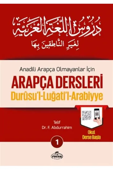 Durusul Lüğatil Arabiyye - Anadili Arapça Olmayanlar İçin Arapça Dersleri 1 Durusul Lüğatil Arabiyye - Anadili Arapça Olmayanlar İçin Arapça Dersleri 1