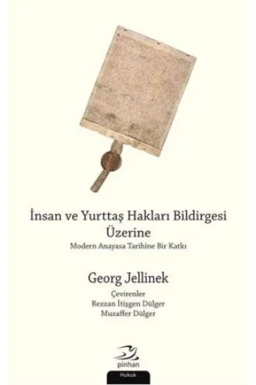 İnsan ve Yurttaş Hakları Bildirgesi Üzerine İnsan ve Yurttaş Hakları Bildirgesi Üzerine