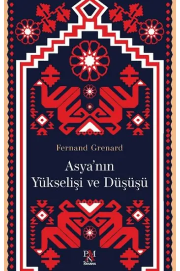 Asya'nın Yükselişi ve Düşüşü Asya'nın Yükselişi ve Düşüşü