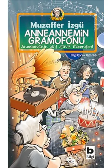 Anneannemin Gramofonu Anneannemin Gramofonu