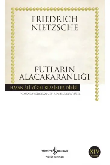 Putların Alacakaranlığı - Hasan Ali Yücel Klasikleri