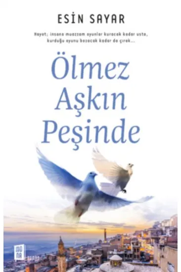Ölmez Aşkın Peşinde