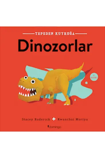 Tepeden Kuyruğa - Dinozorlar Tepeden Kuyruğa - Dinozorlar