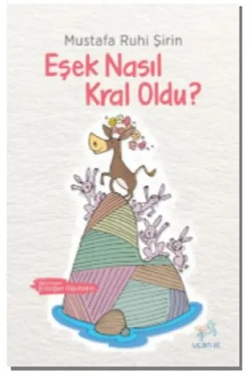 Eşek Nasıl Kral Oldu?