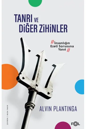 Tanrı ve Diğer Zihinler Tanrı ve Diğer Zihinler
