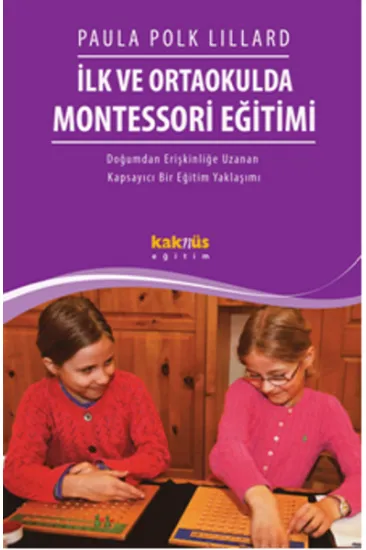 İlk Ve Ortaokulda Montessori Eğitimi İlk Ve Ortaokulda Montessori Eğitimi