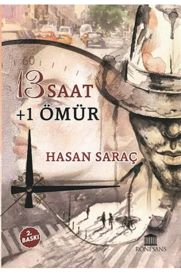 13 Saat + 1 Ömür 13 Saat + 1 Ömür