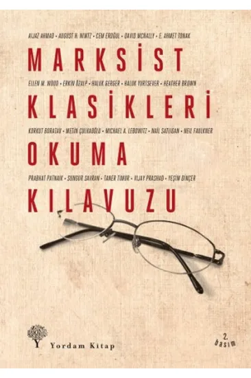 Marksist Klasikleri Okuma Kılavuzu Marksist Klasikleri Okuma Kılavuzu