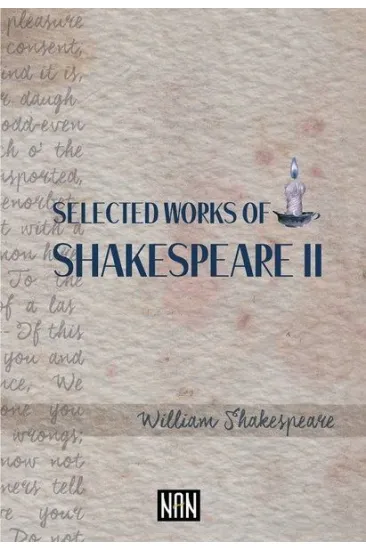Selected Works Of Shakespeare 2 Selected Works Of Shakespeare 2