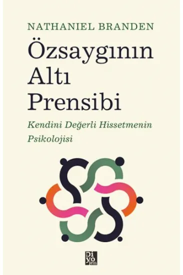 Özsaygının Altı Prensibi Özsaygının Altı Prensibi