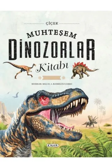Muhteşem Dinozorlar Kitabı