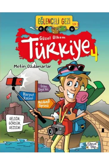 Eğlenceli Gezi - Güzel Ülkem Türkiye 4 Eğlenceli Gezi - Güzel Ülkem Türkiye 4