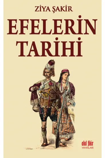 Efelerin Tarihi Efelerin Tarihi