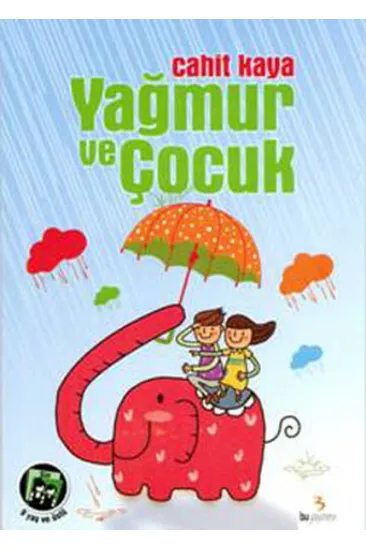 Yağmur ve Çocuk Yağmur ve Çocuk