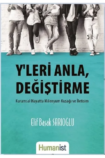 Y'leri Anla, Değiştirme Y'leri Anla, Değiştirme