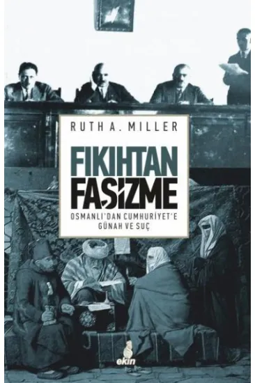 Fıkıhtan Faşizme Fıkıhtan Faşizme