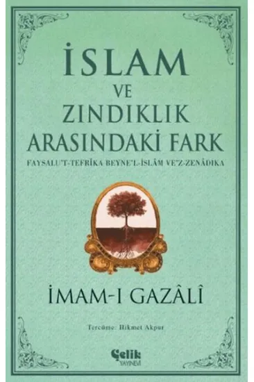 İslam ve Zındıklık Arasındaki Fark İslam ve Zındıklık Arasındaki Fark