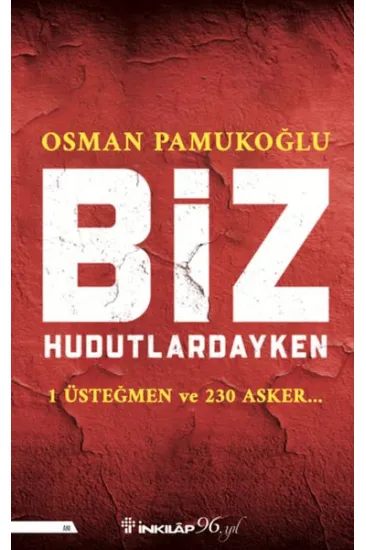 Biz Hudutlardayken Biz Hudutlardayken