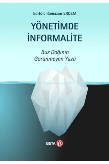 Yönetimde İnformalite Yönetimde İnformalite