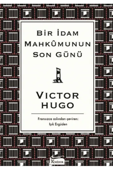 Bir İdam Mahkumunun Son Günü (Bez Ciltli) Bir İdam Mahkumunun Son Günü (Bez Ciltli)